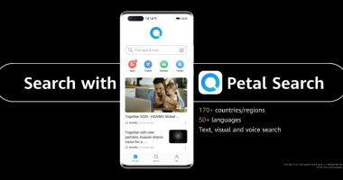 هواوي تطلق تطبيقات Petal Search وPetal Maps وHUAWEI Docs على منصة خدماتها Huawei Mobile Services